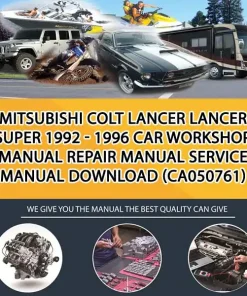 Mitsubishi Colt Lancer Lancer Super 1992 - 1996 Car Workshop Manual Repair Manual Service Manual Download (CA050761)