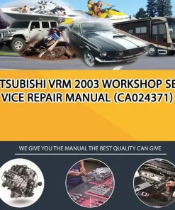 Mitsubishi Vrm 2003 Workshop Service Repair Manual (CA024371)