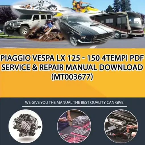 Piaggio Vespa Lx 125 - 150 4Tempi Pdf Service & Repair Manual Download (MT003677)