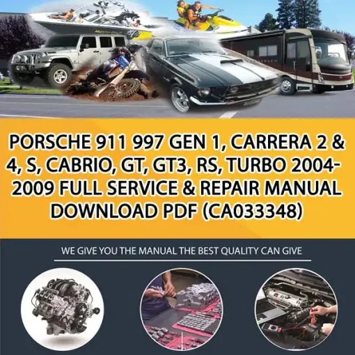 Porsche 911 997 Gen 1, Carrera 2 & 4, S, Cabrio, Gt, Gt3, Rs, Turbo 2004-2009 Full Service & Repair Manual Download Pdf (CA033348)