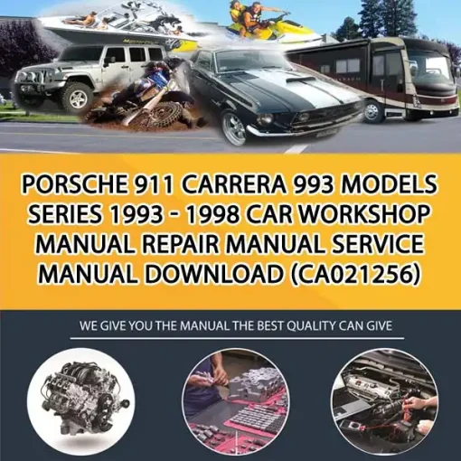 Porsche 911 Carrera 993 Models Series 1993 - 1998 Car Workshop Manual Repair Manual Service Manual Download (CA021256)
