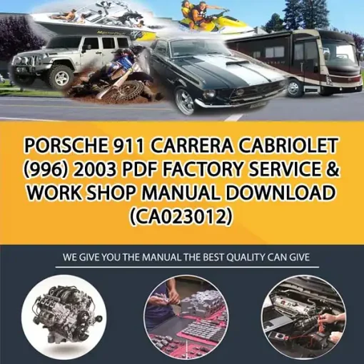 Porsche 911 Carrera Cabriolet (996) 2003 Pdf Factory Service & Work Shop Manual Download (CA023012)