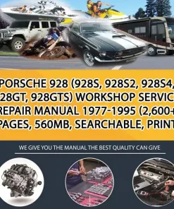 Porsche 928 (928S, 928S2, 928S4, 928Gt, 928Gts) Workshop Service Repair Manual 1977-1995 (2,600+ Pages, 560Mb, Searchable, Print (CA052304)