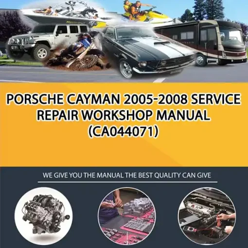 Porsche Cayman 2005-2008 Service Repair Workshop Manual (CA044071)