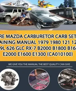 Rare Mazda Carburetor Carb Setup Training Manual 1979 1980 121 121L 929L 626 Glc Rx-7 B2000 B1800 B1600 E2000 E1600 E1300 (CA010100)