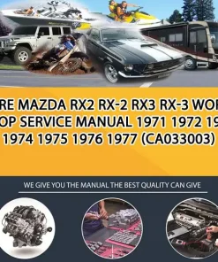 Rare Mazda Rx2 Rx-2 Rx3 Rx-3 Workshop Service Manual 1971 1972 1973 1974 1975 1976 1977 (CA033003)