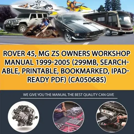 Rover 45, Mg Zs Owners Workshop Manual 1999-2005 (299Mb, Searchable, Printable, Bookmarked, Ipad-Ready Pdf) (CA050685)