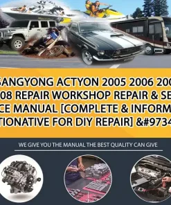 Ssangyong Actyon 2005 2006 2007 2008 Repair Workshop Repair & Service Manual [Complete & Informationative For Diy Repair] &#9734 (CA053320)