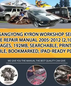 Ssangyong Kyron Workshop Service Repair Manual 2005-2012 (2,100+ Pages, 192Mb, Searchable, Printable, Bookmarked, Ipad-Ready Pdf (CA054277)