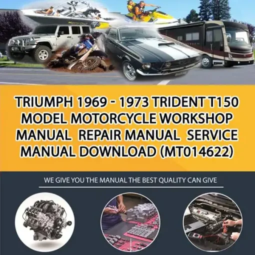 Triumph 1969 - 1973 Trident T150 Model Motorcycle Workshop Manual Repair Manual Service Manual Download (MT014622)