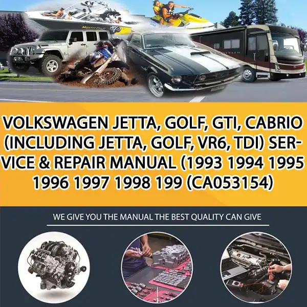Volkswagen Jetta, Golf, Gti, Cabrio (Including Jetta, Golf, Vr6, Tdi) Service & Repair Manual (1993 1994 1995 1996 1997 1998 199 (CA053154)