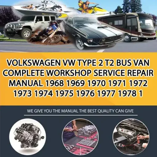 Volkswagen Vw Type 2 T2 Bus Van Complete Workshop Service Repair Manual 1968 1969 1970 1971 1972 1973 1974 1975 1976 1977 1978 1 (CA010332)