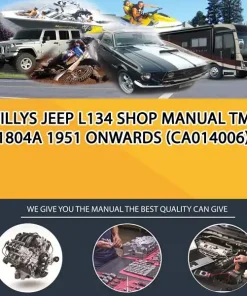 Willys Jeep L134 Shop Manual Tm9 1804A 1951 Onwards (CA014006)
