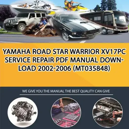 Yamaha Road Star Warrior Xv17Pc Service Repair Pdf Manual Download 2002-2006 (MT035848)
