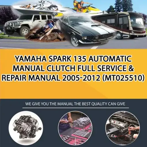 Yamaha Spark 135 Automatic Manual Clutch Full Service & Repair Manual 2005-2012 (MT025510)
