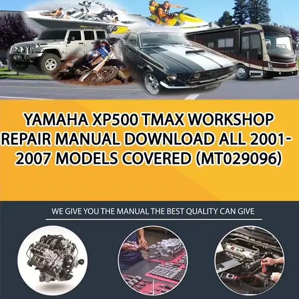 Yamaha Xp500 Tmax Workshop Repair Manual Download All 2001-2007 Models Covered (MT029096)