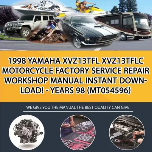 1998 Yamaha Xvz13Tfl Xvz13Tflc Motorcycle Factory Service Repair Workshop Manual Instant Download! - Years 98 (MT054596)