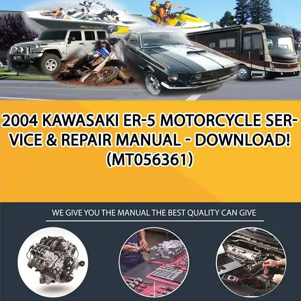 2004 Kawasaki Er-5 Motorcycle Service & Repair Manual - Download! (MT056361)