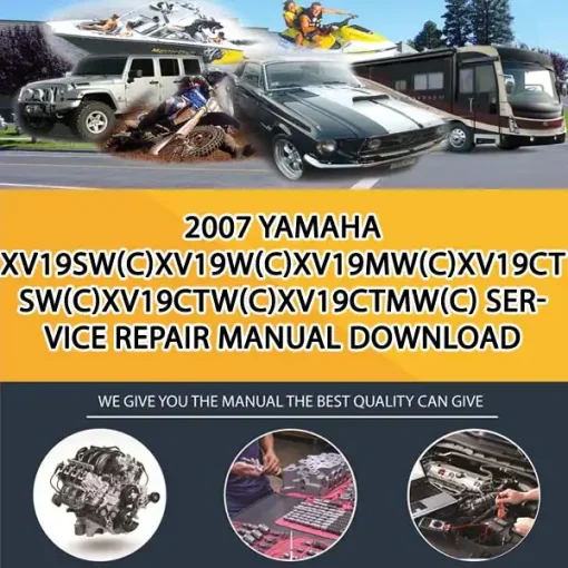 2007 Yamaha Xv19Sw(C)Xv19W(C)Xv19Mw(C)Xv19Ctsw(C)Xv19Ctw(C)Xv19Ctmw(C) Service Repair Manual Download (MT064109)