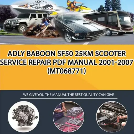 Adly Baboon Sf50 25Km Scooter Service Repair Pdf Manual 2001-2007 (MT068771)