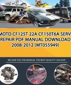 Cfmoto Cf125T 22A Cf150T6A Service Repair Pdf Manual Download 2008-2012 (MT055949)