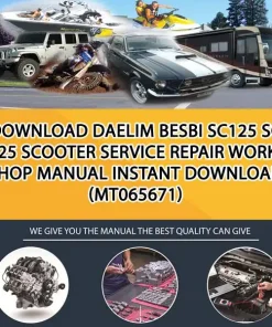 Download Daelim Besbi Sc125 Sc 125 Scooter Service Repair Workshop Manual Instant Download (MT065671)