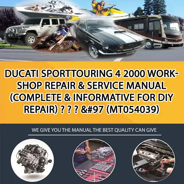 Ducati Sporttouring 4 2000 Workshop Repair & Service Manual (Complete & Informative For Diy Repair) - - - a (MT054039)