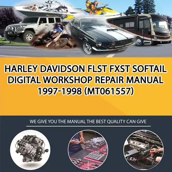 Harley Davidson Flst Fxst Softail Digital Workshop Repair Manual 1997-1998 (MT061557)