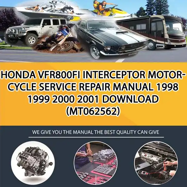 Honda Vfr800Fi Interceptor Motorcycle Service Repair Manual 1998 1999 2000 2001 Download (MT062562)