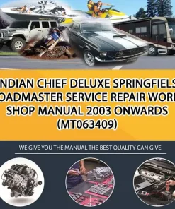 Indian Chief Deluxe Springfiels Roadmaster Service Repair Workshop Manual 2003 Onwards (MT063409)