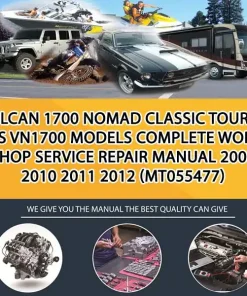 Vulcan 1700 Nomad Classic Tourer Abs Vn1700 Models Complete Workshop Service Repair Manual 2009 2010 2011 2012 (MT055477)