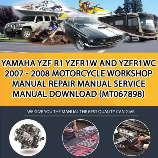 Yamaha Yzf R1 Yzfr1W And Yzfr1Wc 2007 - 2008 Motorcycle Workshop Manual Repair Manual Service Manual Download (MT067898)