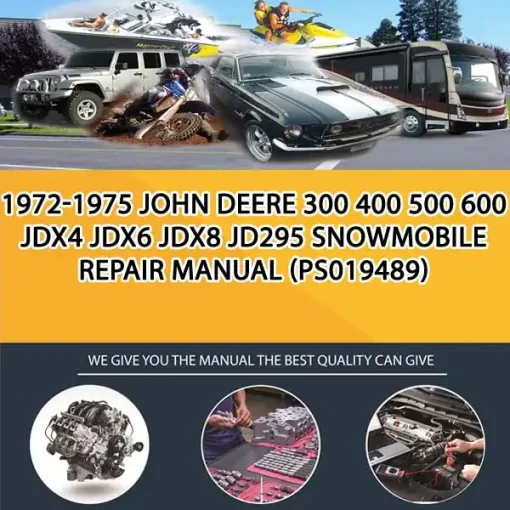 1972-1975 John Deere 300 400 500 600 Jdx4 Jdx6 Jdx8 Jd295 Snowmobile Repair Manual (PS019489)