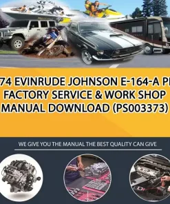 1974 Evinrude Johnson E-164-A Pdf Factory Service & Work Shop Manual Download (PS003373)