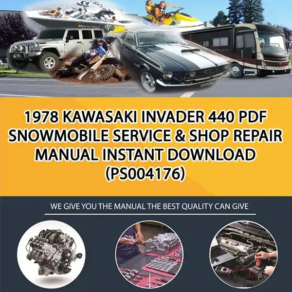 1978 Kawasaki Invader 440 Pdf Snowmobile Service & Shop Repair Manual Instant Download (PS004176)