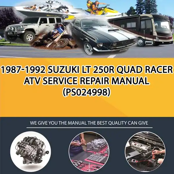 1987-1992 Suzuki Lt 250R Quad Racer Atv Service Repair Manual (PS024998)