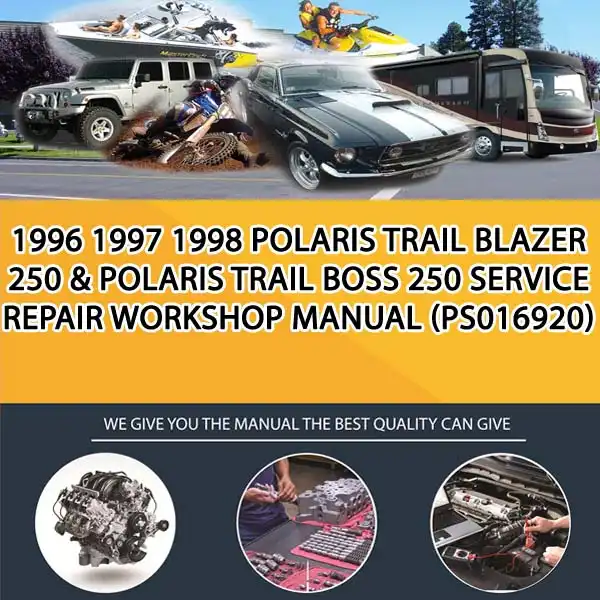 1996 1997 1998 Polaris Trail Blazer 250 & Polaris Trail Boss 250 Service Repair Workshop Manual (PS016920)