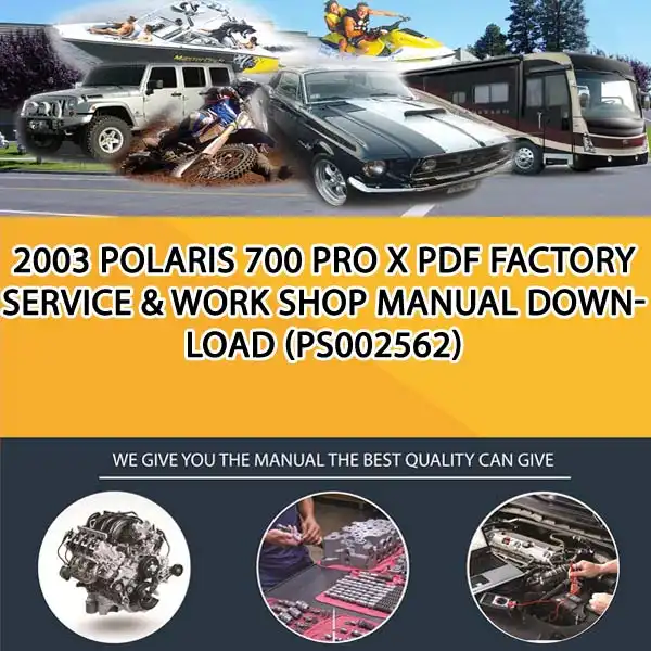 2003 Polaris 700 Pro X Pdf Factory Service & Work Shop Manual Download (PS002562)