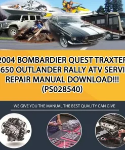 2004 Bombardier Quest Traxter Ds650 Outlander Rally Atv Service Repair Manual Download!!! (PS028540)