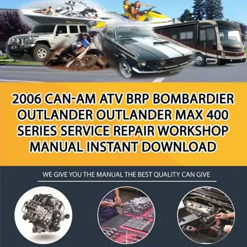 2006 Can-Am Atv Brp Bombardier Outlander Outlander Max 400 Series Service Repair Workshop Manual Instant Download (PS005941)