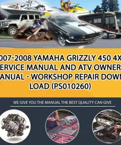 2007-2008 Yamaha Grizzly 450 4X4 Service Manual And Atv Owners Manual - Workshop Repair Download (PS010260)