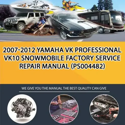 2007-2012 Yamaha Vk Professional Vk10 Snowmobile Factory Service Repair Manual (PS004482)