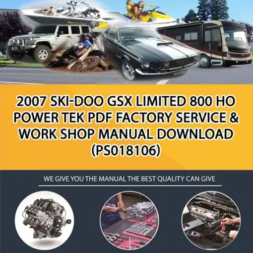 2007 Ski-Doo Gsx Limited 800 Ho Power Tek Pdf Factory Service & Work Shop Manual Download (PS018106)