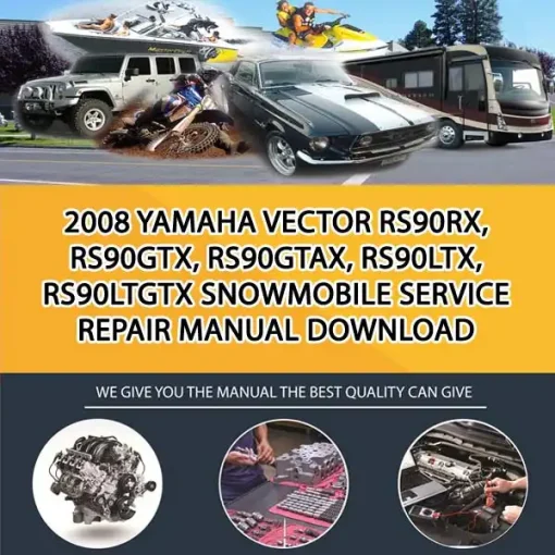 2008 Yamaha Vector Rs90Rx, Rs90Gtx, Rs90Gtax, Rs90Ltx, Rs90Ltgtx Snowmobile Service Repair Manual Download (PS026194)