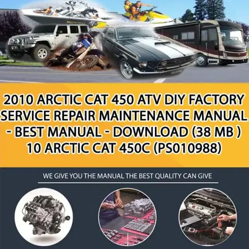 2010 Arctic Cat 450 Atv Diy Factory Service Repair Maintenance Manual - Best Manual - Download (38 Mb ) 10 Arctic Cat 450C (PS010988)