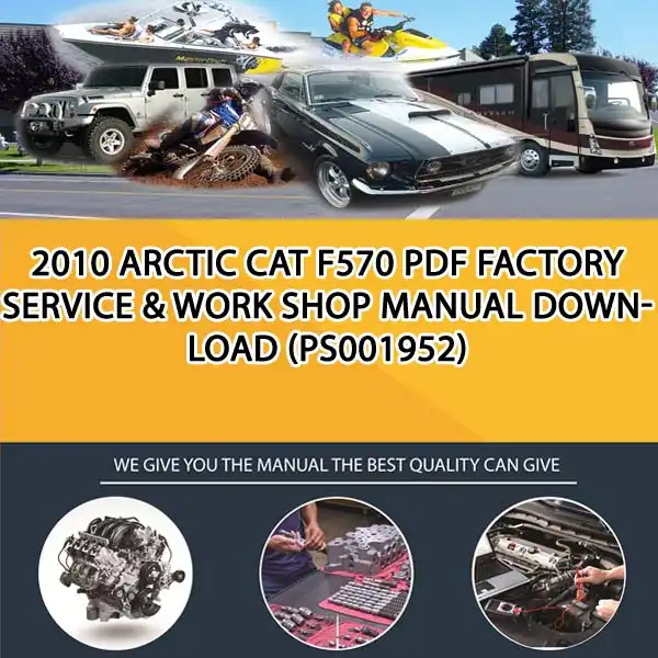 2010 Arctic Cat F570 Pdf Factory Service & Work Shop Manual Download (PS001952)