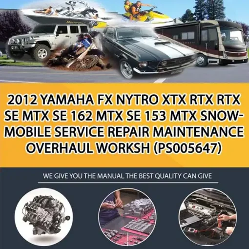 2012 Yamaha Fx Nytro Xtx Rtx Rtx Se Mtx Se 162 Mtx Se 153 Mtx Snowmobile Service Repair Maintenance Overhaul Worksh (PS005647)
