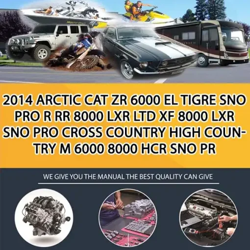 2014 Arctic Cat Zr 6000 El Tigre Sno Pro R Rr 8000 Lxr Ltd Xf 8000 Lxr Sno Pro Cross Country High Country M 6000 8000 Hcr Sno Pr (PS013890)
