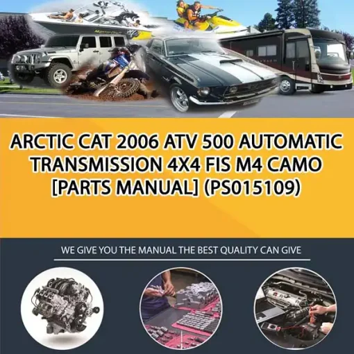 Arctic Cat 2006 Atv 500 Automatic Transmission 4X4 Fis M4 Camo [Parts Manual] (PS015109)