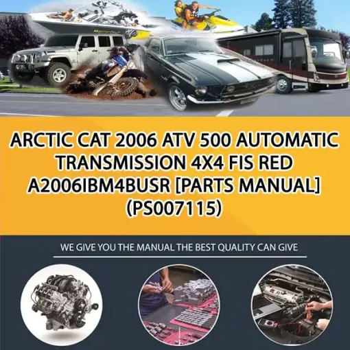 Arctic Cat 2006 Atv 500 Automatic Transmission 4X4 Fis Red A2006Ibm4Busr [Parts Manual] (PS007115)